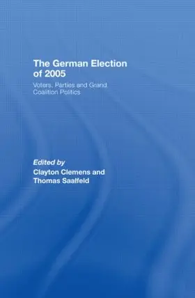 Clemens / Saalfeld |  The German Election of 2005 | Buch |  Sack Fachmedien