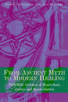 Donleavy / Shearer |  From Ancient Myth to Modern Healing | Buch |  Sack Fachmedien
