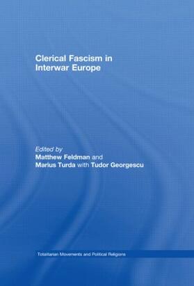 Feldman / Turda / Georgescu |  Clerical Fascism in Interwar Europe | Buch |  Sack Fachmedien