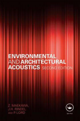 Maekawa / Rindel / Lord |  Environmental and Architectural Acoustics | Buch |  Sack Fachmedien