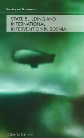 Belloni |  State Building and International Intervention in Bosnia | Buch |  Sack Fachmedien