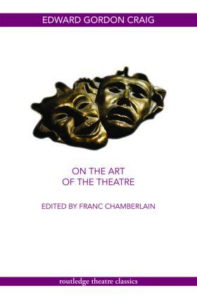 Craig / Chamberlain |  On the Art of the Theatre | Buch |  Sack Fachmedien