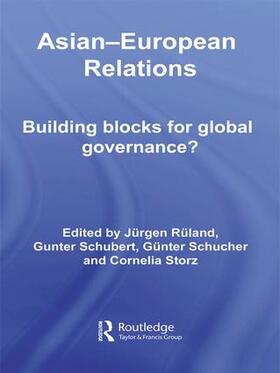Ruland / Schubert / Schucher |  Asian-European Relations | Buch |  Sack Fachmedien