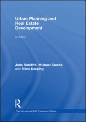 Ratcliffe / Stubbs / Keeping |  Urban Planning and Real Estate Development | Buch |  Sack Fachmedien