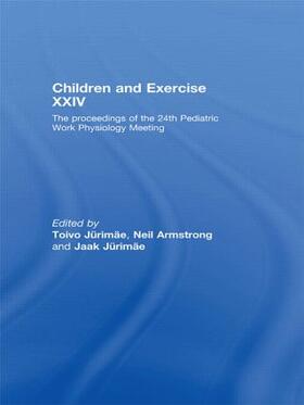 Jurimae / Armstrong |  Children and Exercise XXIV | Buch |  Sack Fachmedien