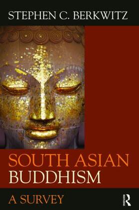 Berkwitz | South Asian Buddhism | Buch | 978-0-415-45248-9 | sack.de