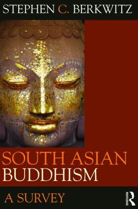 Berkwitz |  South Asian Buddhism | Buch |  Sack Fachmedien