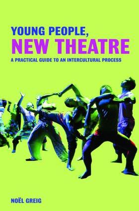 Greig |  Young People, New Theatre | Buch |  Sack Fachmedien