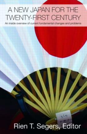 Segers |  A New Japan for the Twenty-First Century | Buch |  Sack Fachmedien