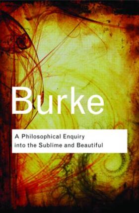 Burke |  A Philosophical Enquiry Into the Sublime and Beautiful | Buch |  Sack Fachmedien