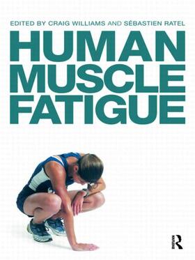 Williams / Ratel |  Human Muscle Fatigue | Buch |  Sack Fachmedien