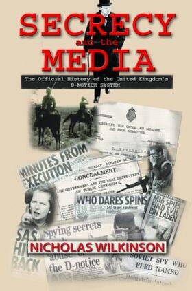 Wilkinson |  Secrecy and the Media | Buch |  Sack Fachmedien