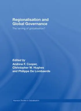 Cooper / De Lombaerde / Hughes |  Regionalisation and Global Governance | Buch |  Sack Fachmedien