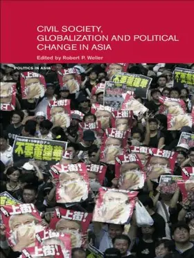 Weller |  Civil Life, Globalization and Political Change in Asia | Buch |  Sack Fachmedien