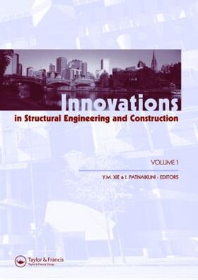 Xie / Patnaikuni |  Innovations in Structural Engineering and Construction, Two Volume Set | Buch |  Sack Fachmedien