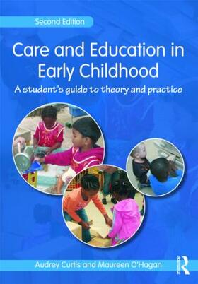 Curtis / O'Hagan |  Care and Education in Early Childhood | Buch |  Sack Fachmedien