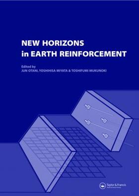 Otani / Miyata / Mukunoki |  New Horizons in Earth Reinforcement | Buch |  Sack Fachmedien