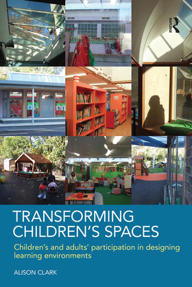 Clark |  Transforming Children's Spaces | Buch |  Sack Fachmedien
