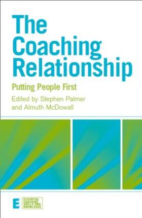 McDowall / Palmer |  The Coaching Relationship | Buch |  Sack Fachmedien
