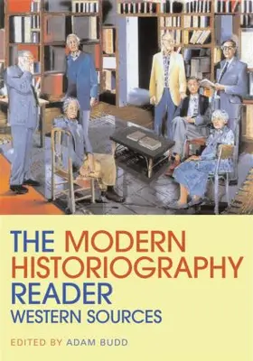 Budd |  The Modern Historiography Reader | Buch |  Sack Fachmedien