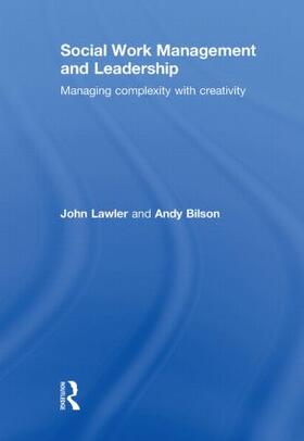 Lawler / Bilson |  Social Work Management and Leadership | Buch |  Sack Fachmedien