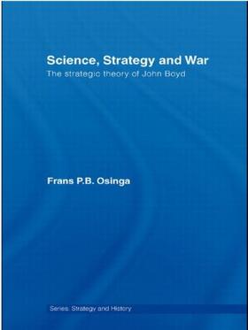 Osinga |  Science, Strategy and War | Buch |  Sack Fachmedien