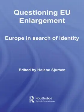 Sjursen |  Questioning EU Enlargement | Buch |  Sack Fachmedien