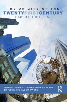 Tortella |  The Origins of the Twenty First Century | Buch |  Sack Fachmedien