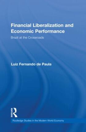 Fernando de Paula |  Financial Liberalization and Economic Performance | Buch |  Sack Fachmedien