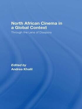 Khalil |  North African Cinema in a Global Context | Buch |  Sack Fachmedien