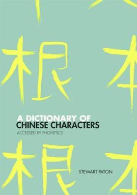 Paton |  A Dictionary of Chinese Characters | Buch |  Sack Fachmedien