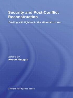 Muggah |  Security and Post-Conflict Reconstruction | Buch |  Sack Fachmedien