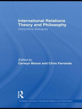 Moore / Farrands |  International Relations Theory and Philosophy | Buch |  Sack Fachmedien