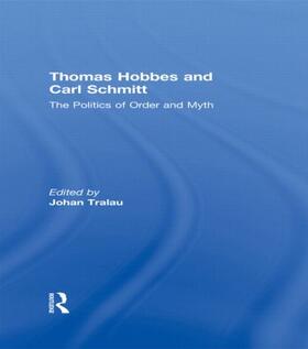Tralau |  Thomas Hobbes and Carl Schmitt | Buch |  Sack Fachmedien