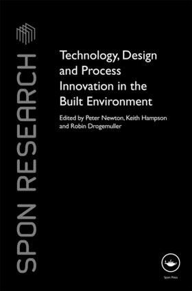 Newton / Hampson / Drogemuller |  Technology, Design and Process Innovation in the Built Environment | Buch |  Sack Fachmedien