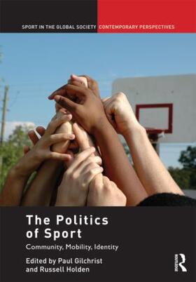 Gilchrist / Holden |  The Politics of Sport | Buch |  Sack Fachmedien