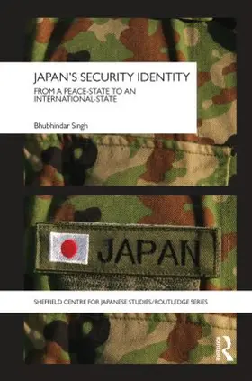 Singh |  Japan's Security Identity | Buch |  Sack Fachmedien