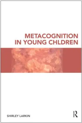 Larkin |  Metacognition in Young Children | Buch |  Sack Fachmedien