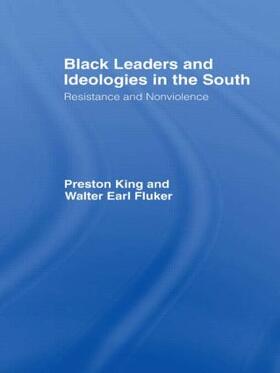 King / Fluker |  Black Leaders and Ideologies in the South | Buch |  Sack Fachmedien