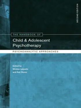 Horne / Lanyado |  The Handbook of Child and Adolescent Psychotherapy | Buch |  Sack Fachmedien