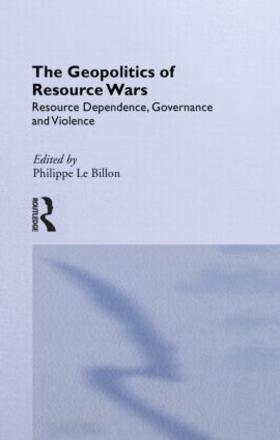 Le Billon |  The Geopolitics of Resource Wars | Buch |  Sack Fachmedien