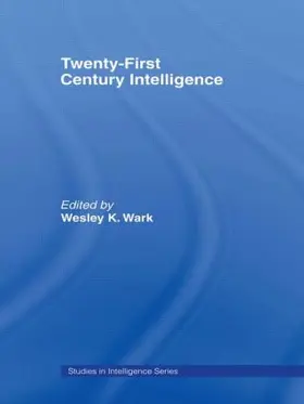 Wark |  Twenty-First Century Intelligence | Buch |  Sack Fachmedien