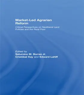 Borras Jr. / Kay / Lahiff |  Market-Led Agrarian Reform | Buch |  Sack Fachmedien