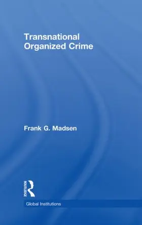 Madsen |  Transnational Organized Crime | Buch |  Sack Fachmedien