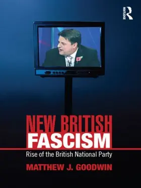 Goodwin |  New British Fascism | Buch |  Sack Fachmedien