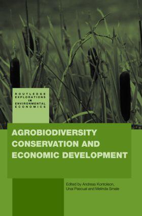 Kontoleon / Pascual / Smale |  Agrobiodiversity Conservation and Economic Development | Buch |  Sack Fachmedien