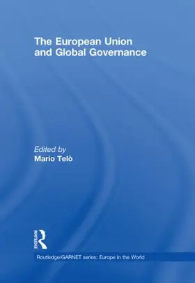 Telò |  The European Union and Global Governance | Buch |  Sack Fachmedien