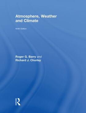 Barry / Chorley |  Atmosphere, Weather and Climate | Buch |  Sack Fachmedien