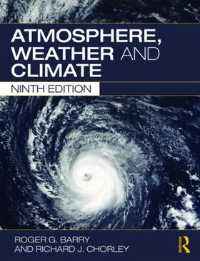 Barry / Chorley |  Atmosphere, Weather and Climate | Buch |  Sack Fachmedien