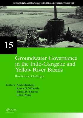 Mukherji / Villholth / Sharma |  Groundwater Governance in the Indo-Gangetic and Yellow River Basins | Buch |  Sack Fachmedien
